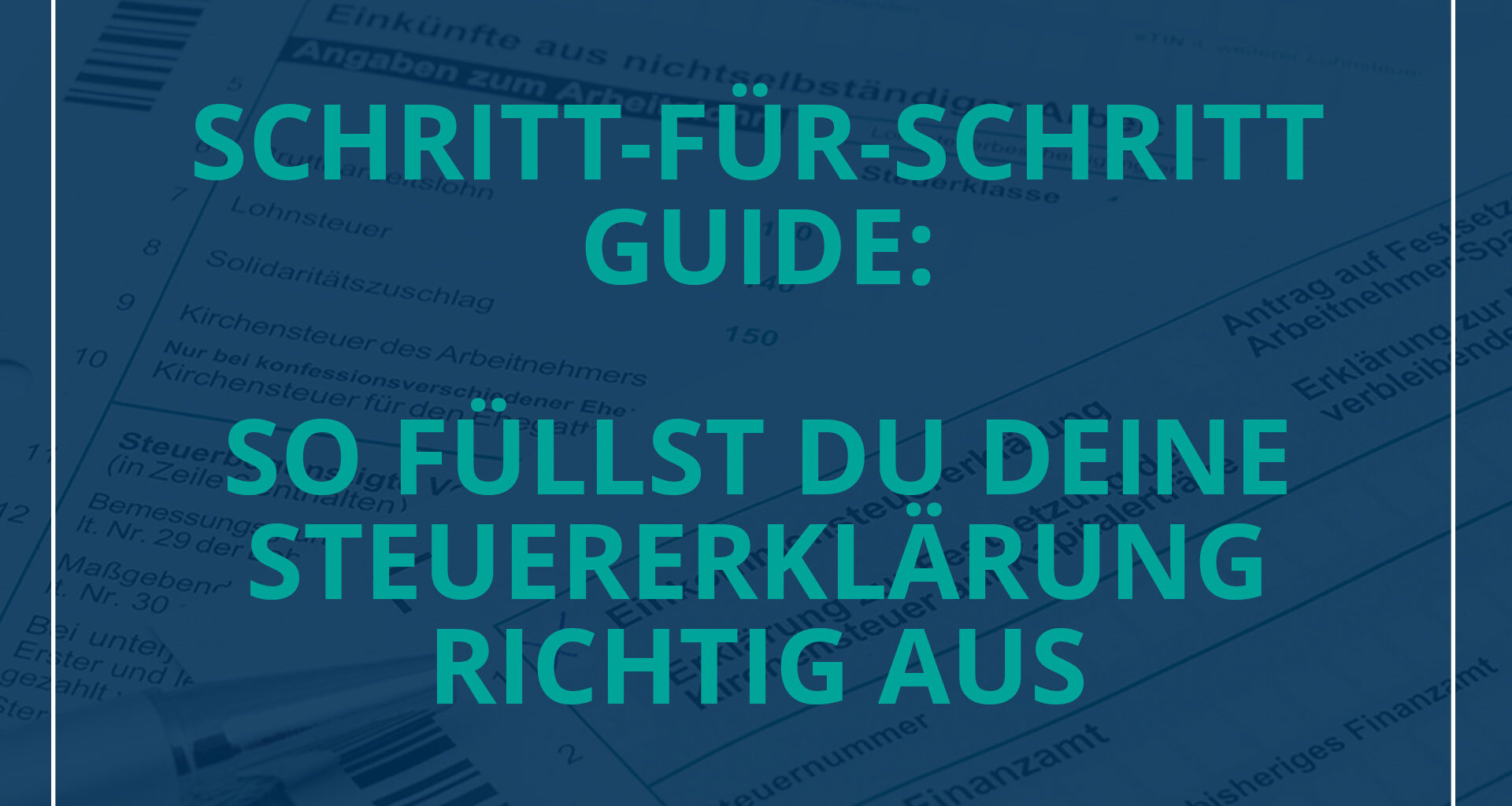 wp-content/uploads/2025/01/Steuererklaerungs-Guide-e1738324297139.jpg